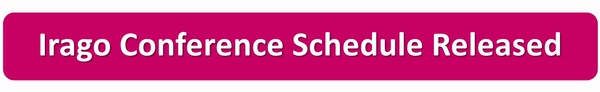 Irago Conference Schedule